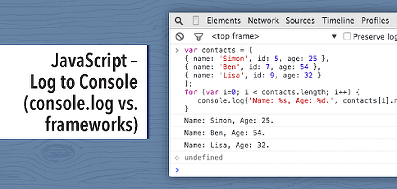 JavaScript - Log to Console (console.log vs. frameworks)