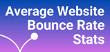 Average Website Bounce Rate (2024 Stats)