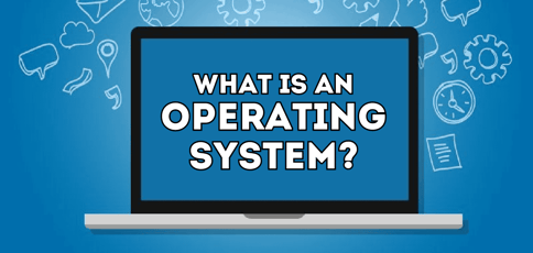 What Is An Operating System