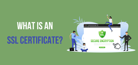 What Is An Ssl Certificate