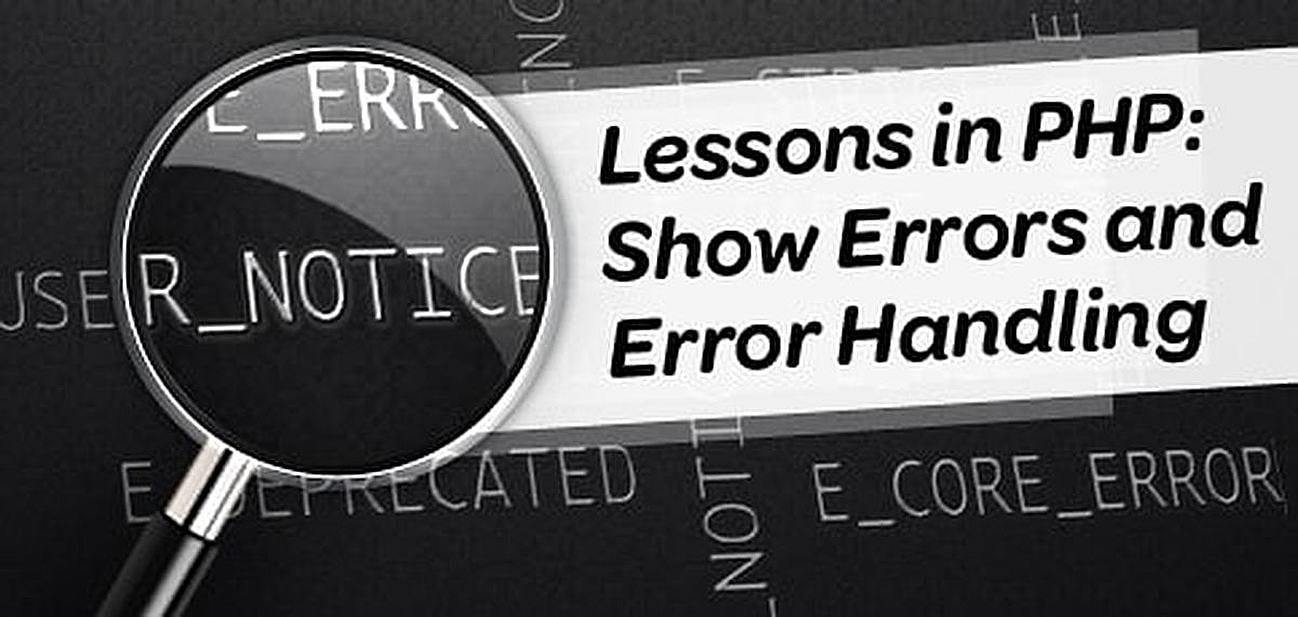 Lessons in PHP: Show Errors and Error Handling - HostingAdvice.com |