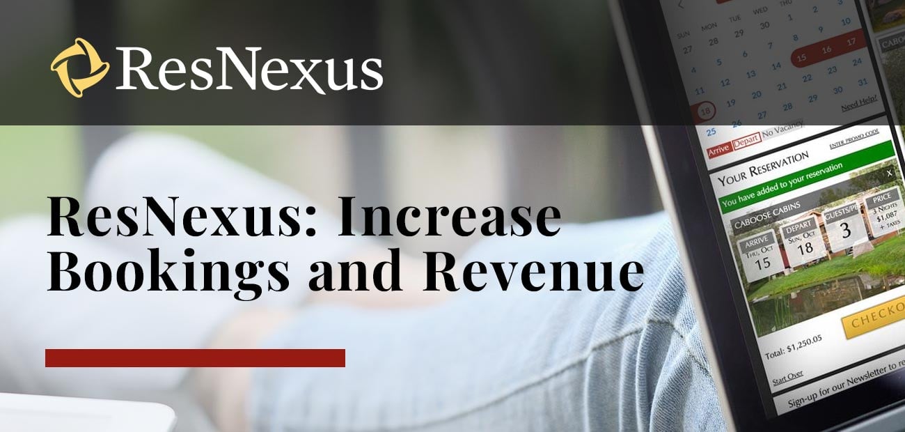 Increase Bookings And Revenue With ResNexus: A Pioneer In Cloud-Hosted ...