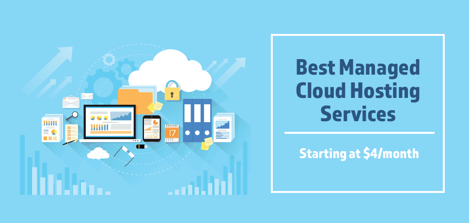 5 Best Managed Cloud Hosting Services (2024)